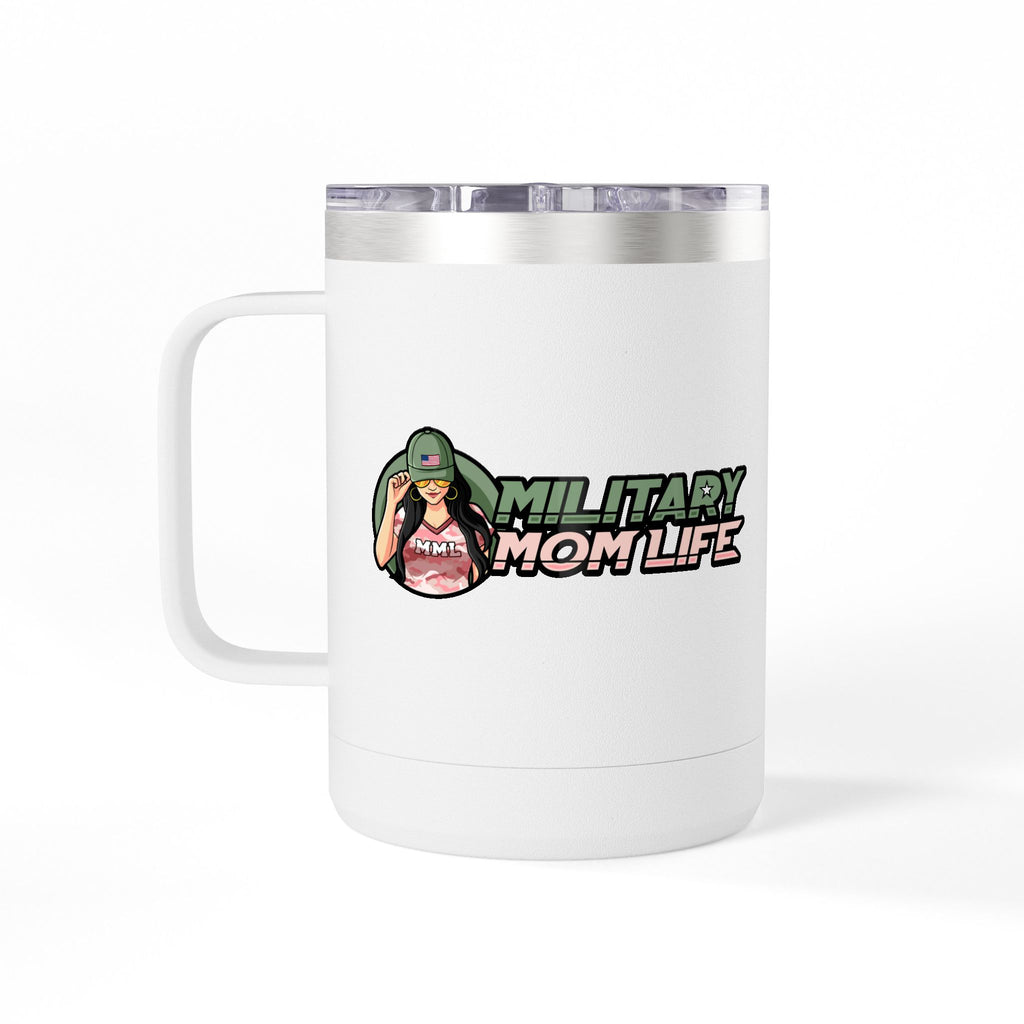 Military Mom Life 15oz Insulated Coffee Tumbler