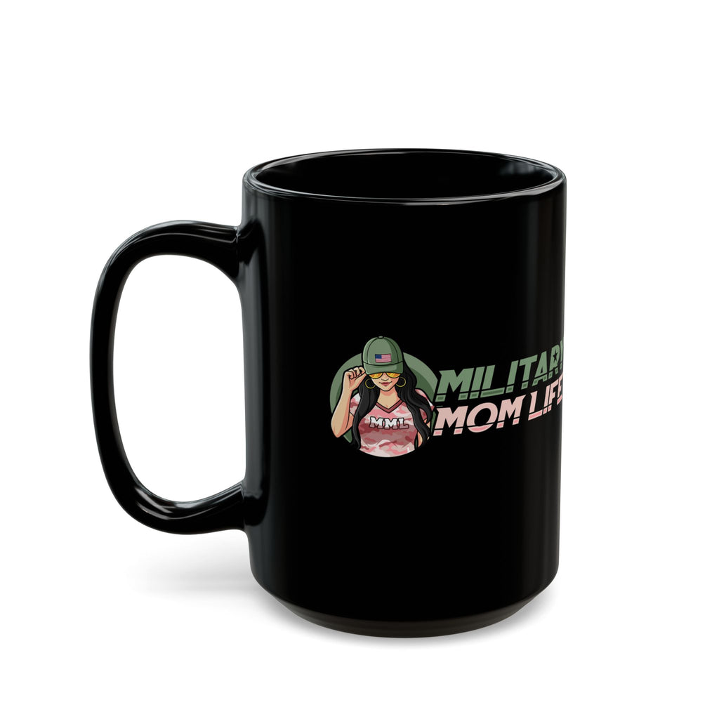 Military Mom Life Black Mug — 11oz/15oz Coffee Cup